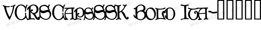 VCRSCapsSSK Bold Ita字体转换